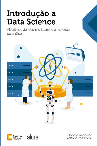 Capa do livro Introdução a data science: algoritmos de machine learning e métodos de análise