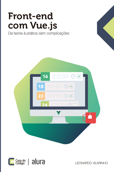 Capa do livro Front-end com Vue.js: da teoria à prática sem complicações