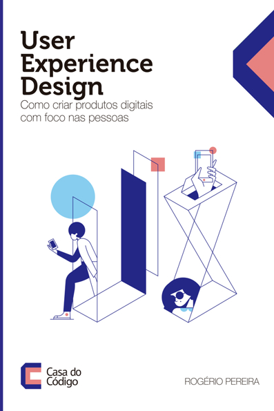 Capa do livro User experience design: como criar produtos digitais com foco nas pessoas
