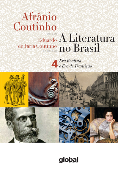 Capa do livro A literatura no Brasil: era realista e era de transição