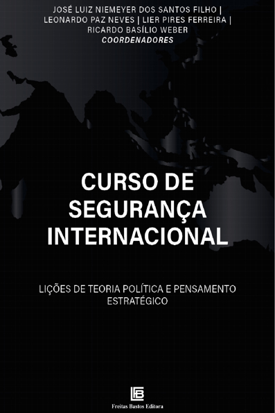 Capa do livro Curso de segurança internacional: lições de teoria política e pensamento estratégico