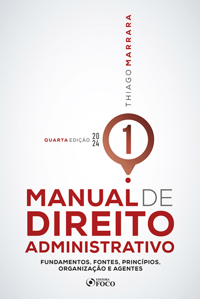 Capa do livro Manual de direito administrativo: fundamentos, fontes, princípios, organização e agentes