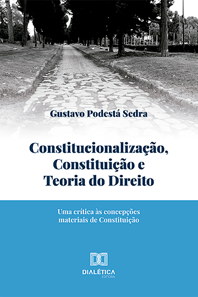 Capa do livro Constitucionalização, constituição e teoria do Direito: uma crítica às concepções materiais de Constituição