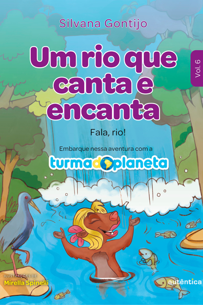Capa do livro Um rio que canta e encanta: fala, rio!