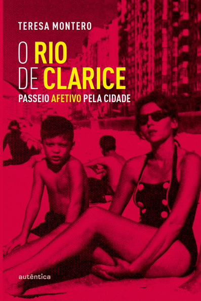 Capa do livro O Rio de Clarice: passeio afetivo pela cidade