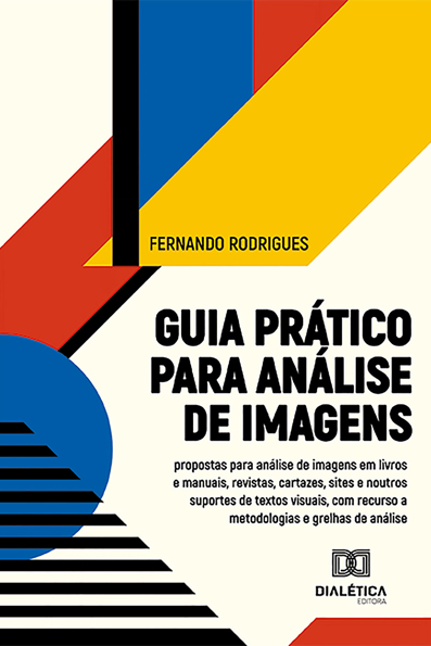 Capa do livro Guia prático para análise de imagens: propostas para análise de imagens em livros e manuais, revistas, cartazes, sites e noutros suportes de textos visuais, com recurso a metodologias e grelhas de análise