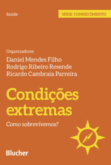 Capa do livro Condições extremas: como sobrevivemos?
