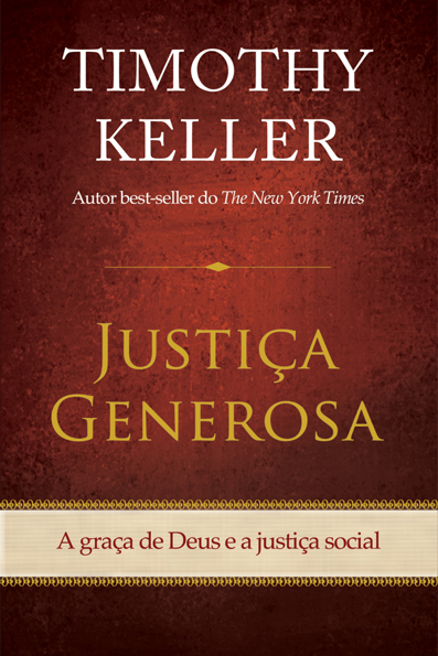 Capa do livro Justiça generosa: a graça de Deus e a justiça social
