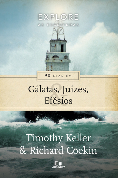 Capa do livro 90 dias em Gálatas, Juízes e Efésios