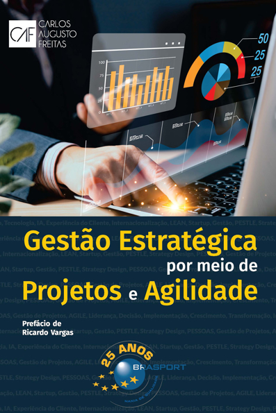 Capa do livro Gestão estratégica por meio de projetos e agilidade