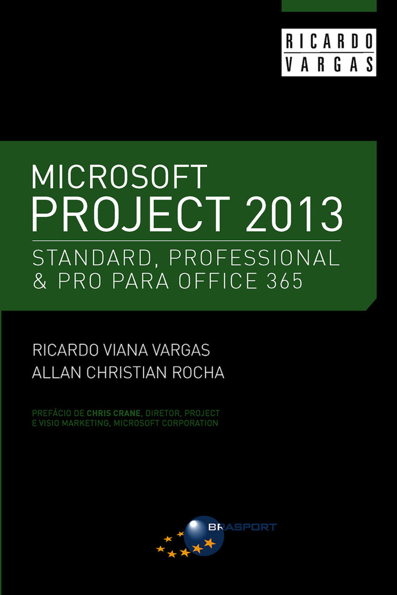 Capa do livro Microsoft project 2013: standard, professional e pro para Office 365