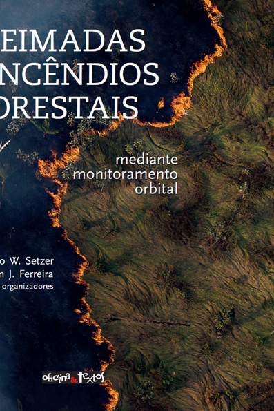 Capa do livro Queimadas e incêndios florestais: mediante monitoramento orbital