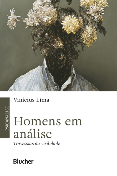 Capa do livro Homens em análise: travessias da virilidade