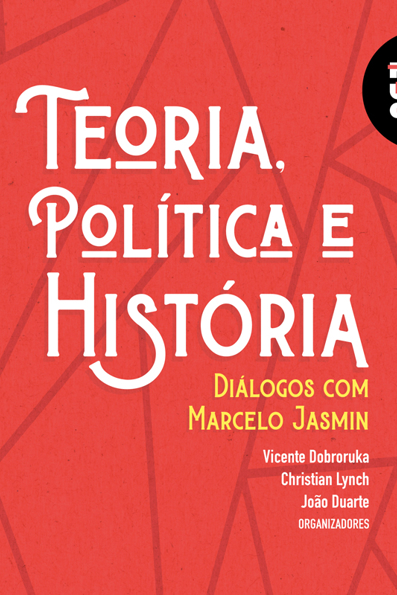 Capa do livro Teoria, política e história: diálogos com Marcelo Jasmin