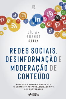 Capa do livro Redes Sociais, Desinformação e Moderação de Conteúdo - 1ª Ed - 2025
