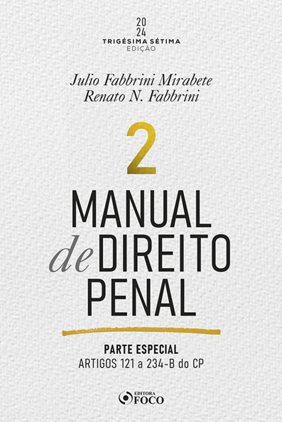 Capa do livro Manual de Direito Penal: Parte Especial - Arts. 121º a 234 do CP