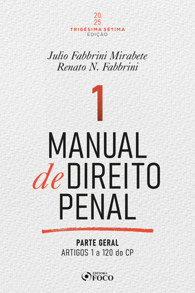 Capa do livro Manual de direito penal: parte geral - arts. 1 a 120 do CP