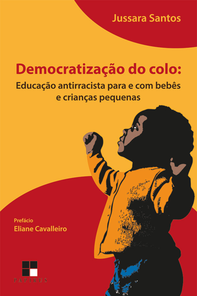 Capa do livro Democratização do colo: educação antirracista para e com bebês e crianças pequenas
