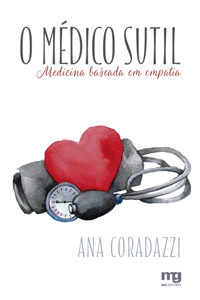 Capa do livro O médico sutil: Medicina baseada em empatia