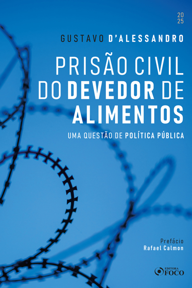 Capa do livro Prisão civil do devedor de alimentos: uma questão de política pública