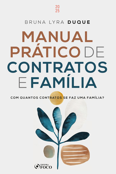 Capa do livro Manual prático de contratos e família: com quantos contratos se faz uma família?