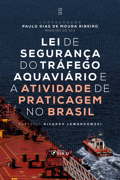 Capa do livro Lei de Segurança do Tráfego Aquaviário e a atividade de praticagem no Brasil - 2025 - 1ª Edição