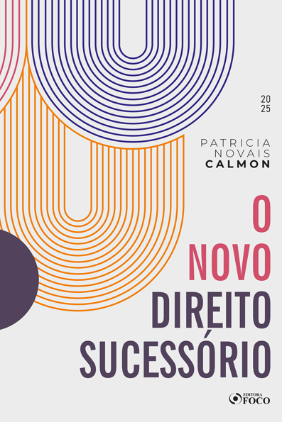 Capa do livro O Novo Direito Sucessório - 1ª Ed - 2025