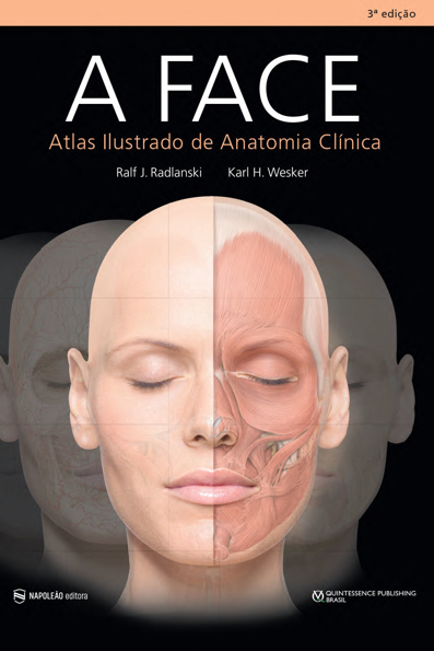 Capa do livro A Face - Atlas Ilustrado de Anatomia Clínica