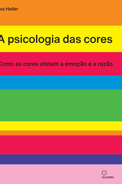 Capa do livro A psicologia das cores: como as cores afetam a emoção e a razão