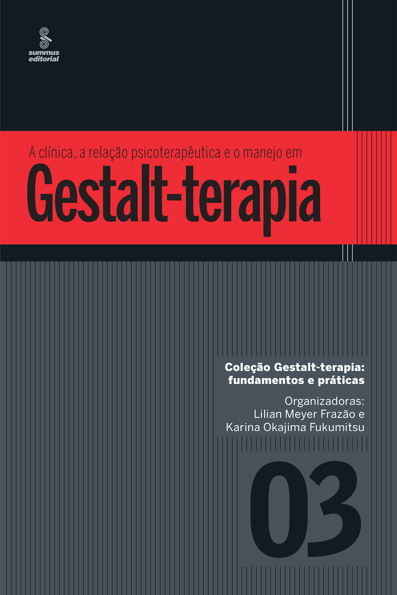 Capa do livro A clínica, a relação psicoterapêutica e o manejo em gestalt-terapia