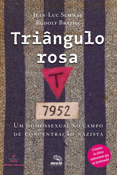 Capa do livro Triângulo rosa: Um homossexual no campo de concentração nazista