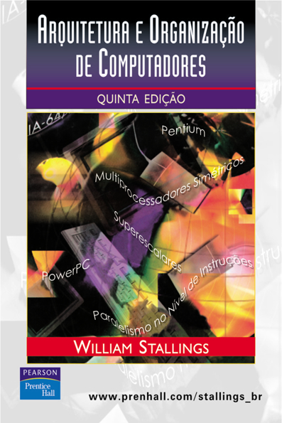 Capa do livro Arquitetura e organização de computadores: projeto para o desempenho