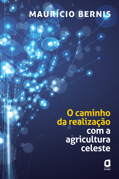 Capa do livro O caminho da realização com a agricultura celeste